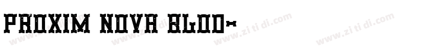 Proxim Nova Blod字体转换
